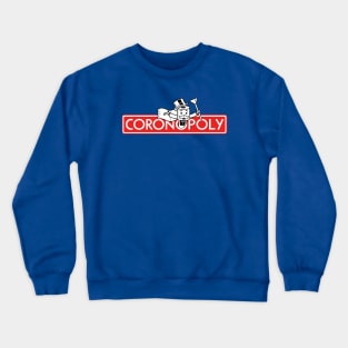 Coronopoly Crewneck Sweatshirt